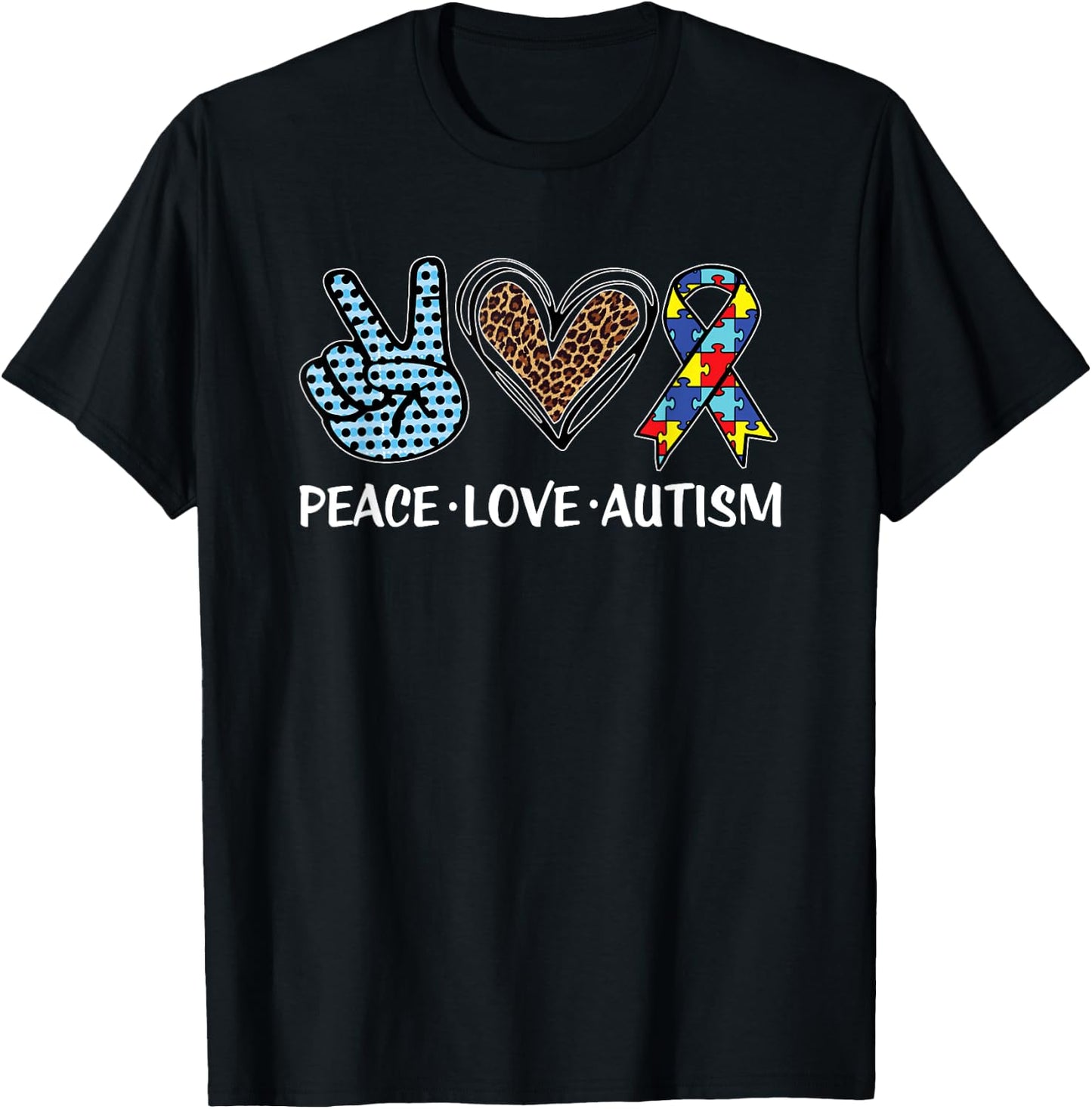 Peace Love Autism Puzzle Pieces Ribbon Autism Awareness T-Shirt - T-Shirt | Black