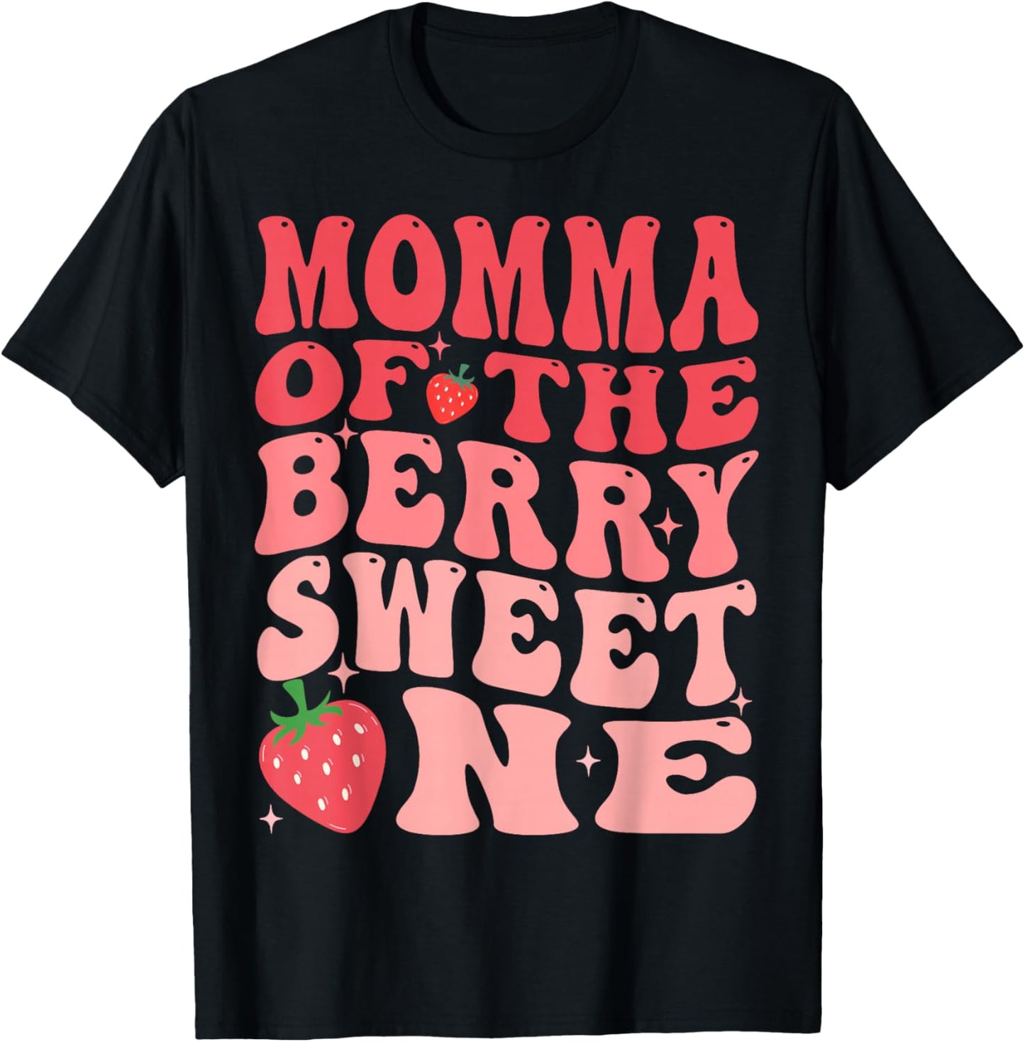 Momma Of The Berry Sweet One 1st Birthday Strawberry T-Shirt - T-Shirt | Black