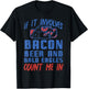 If Involves Bacon Beer & Bald Eagles Funny 4th Of July Party T-Shirt - T-Shirt | Black