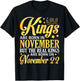 Kings Are Born In Nov The Real Kings Are Born On November 22 T-Shirt - T-Shirt | Black