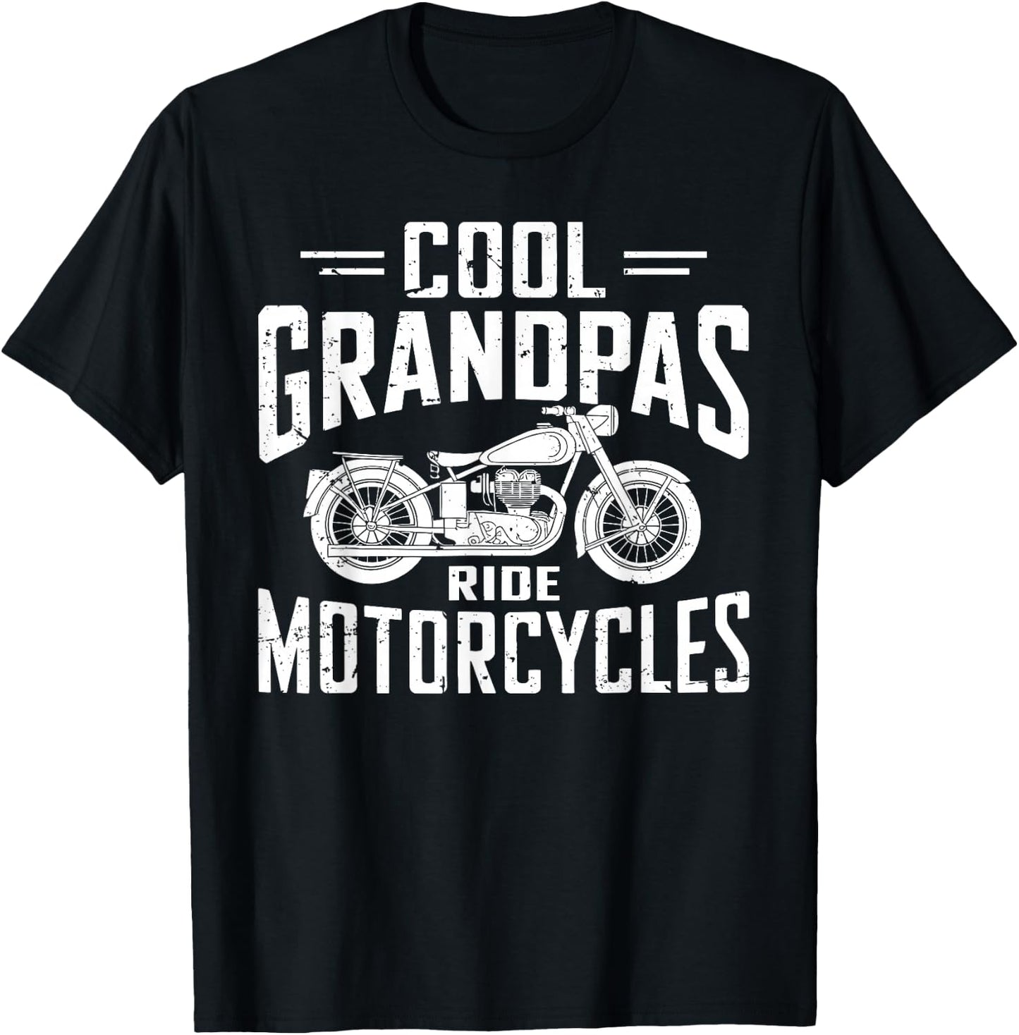 Cool Grandpas Ride Motorcycles Funny Grandpa Biker Father T-Shirt - T-Shirt | Black