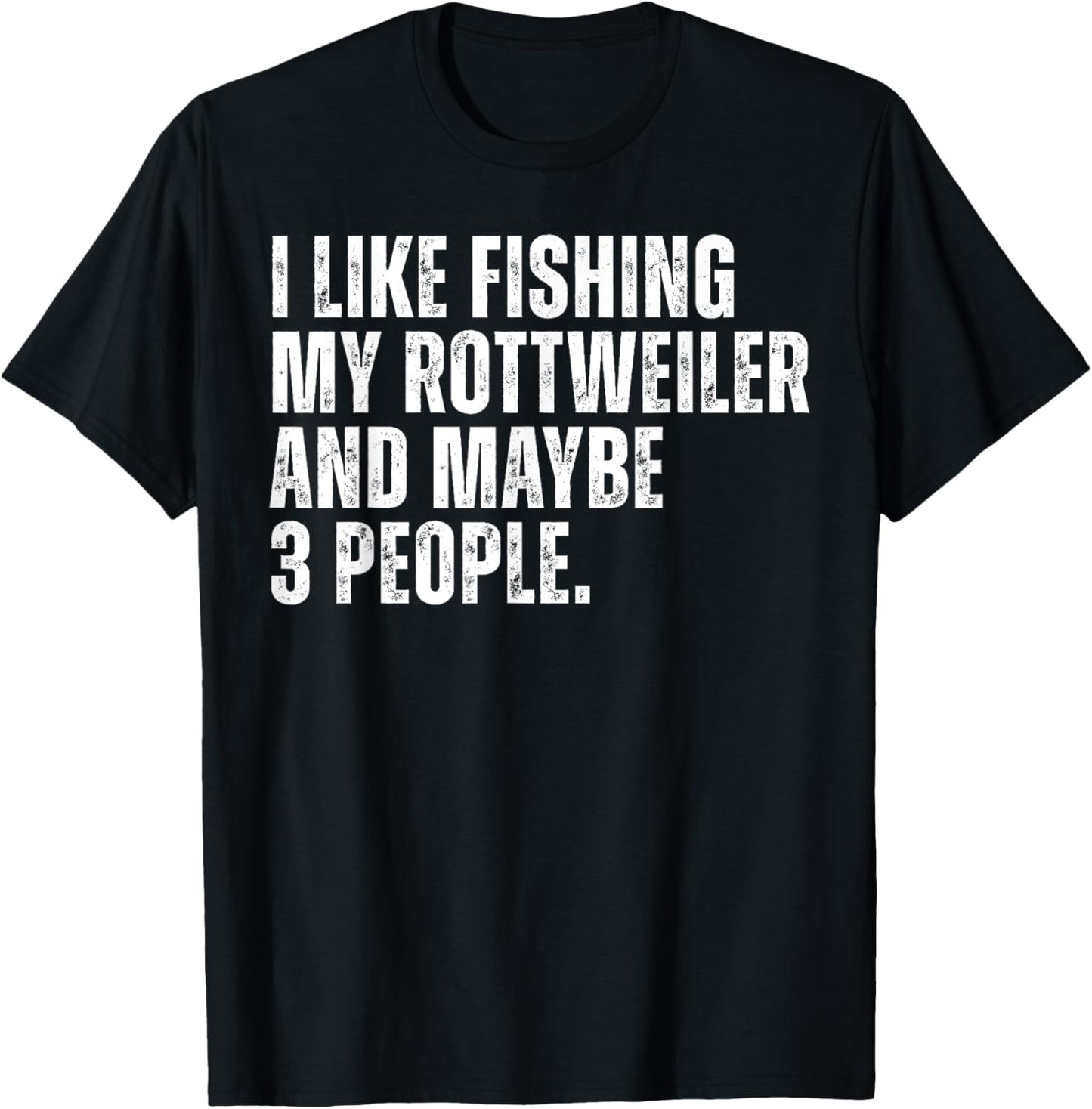 Rottweiler Owner Fishing Lover Funny Rottie Dog Dad T-Shirt - T-Shirt | Black