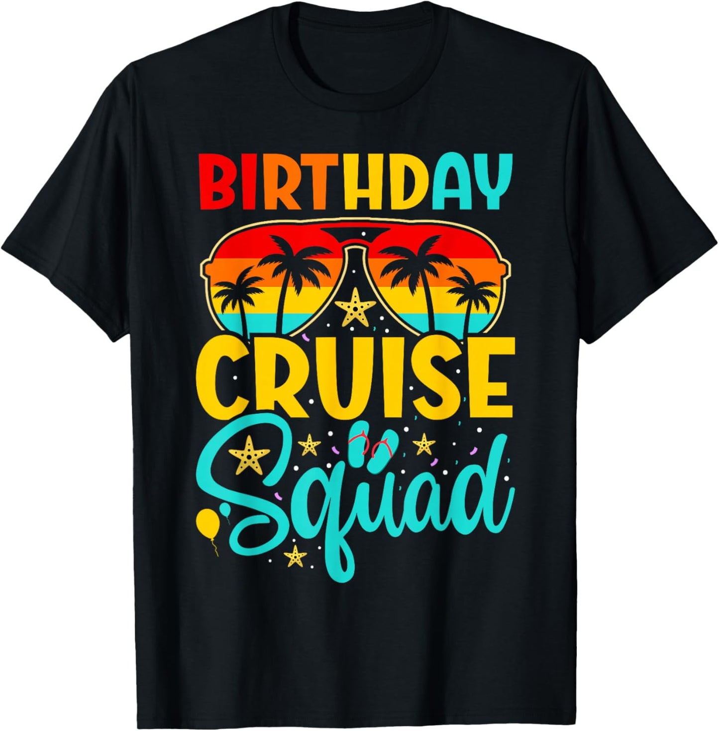 Birthday Cruise Squad Cruising Vacation Funny Crew T-Shirt - T-Shirt | Black