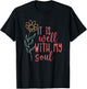 It Is Well With My Soul T-Shirt - T-Shirt | Black