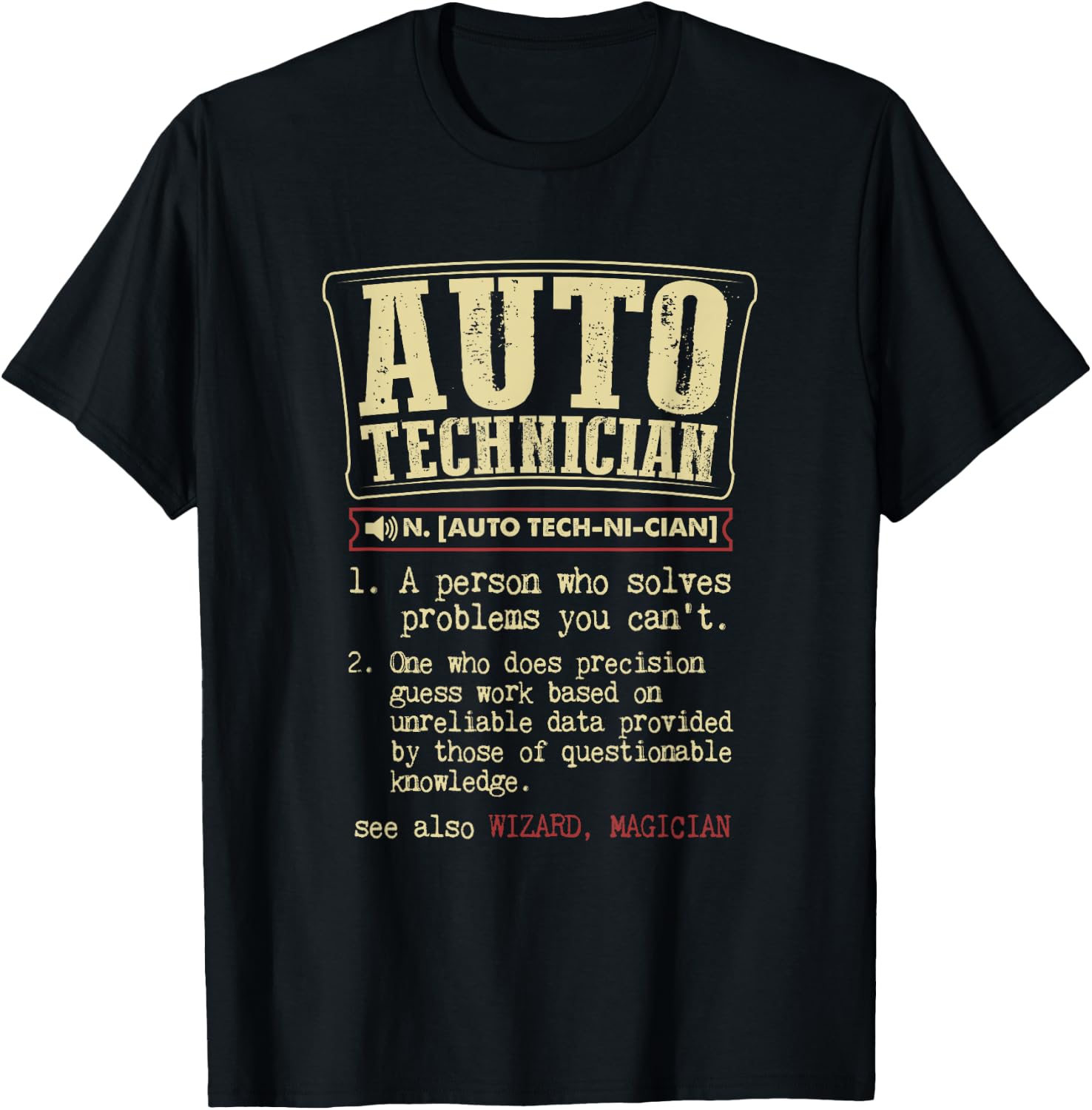 Auto Technician Gift Funny Dictionary Definition T-Shirt - T-Shirt | Black