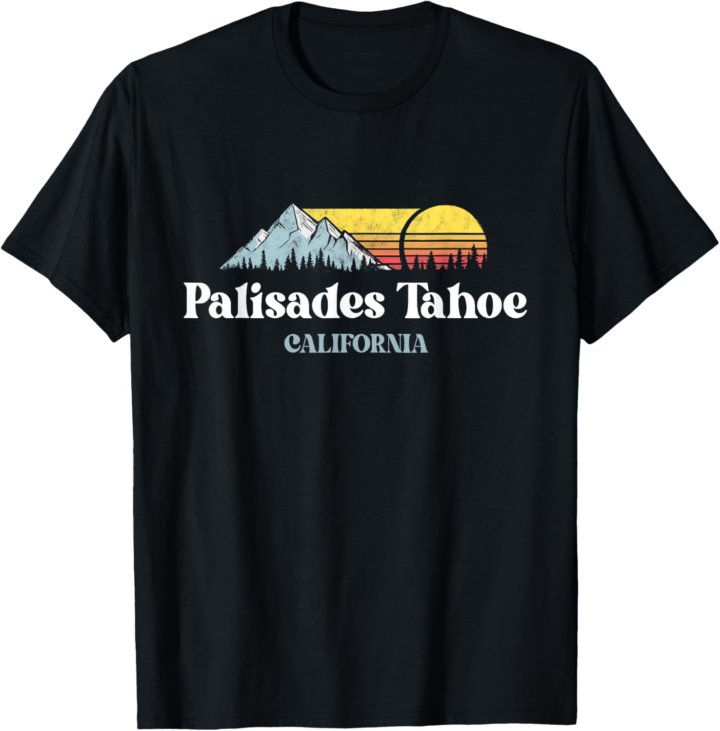 Palisades Tahoe ,CALIFORNIA,Ski Snowboard Hiking T-Shirt - T-Shirt | Black