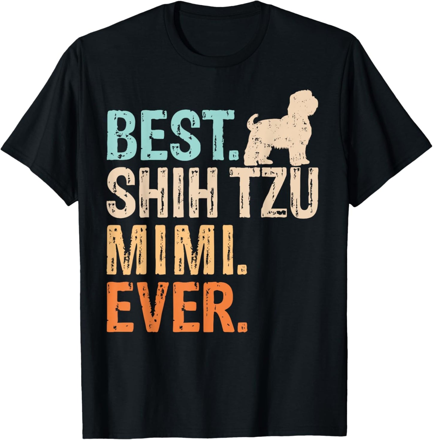 Best Shih Tzu Mimi Ever Dog Lover Grandma Funny Retro T-Shirt - T-Shirt | Black