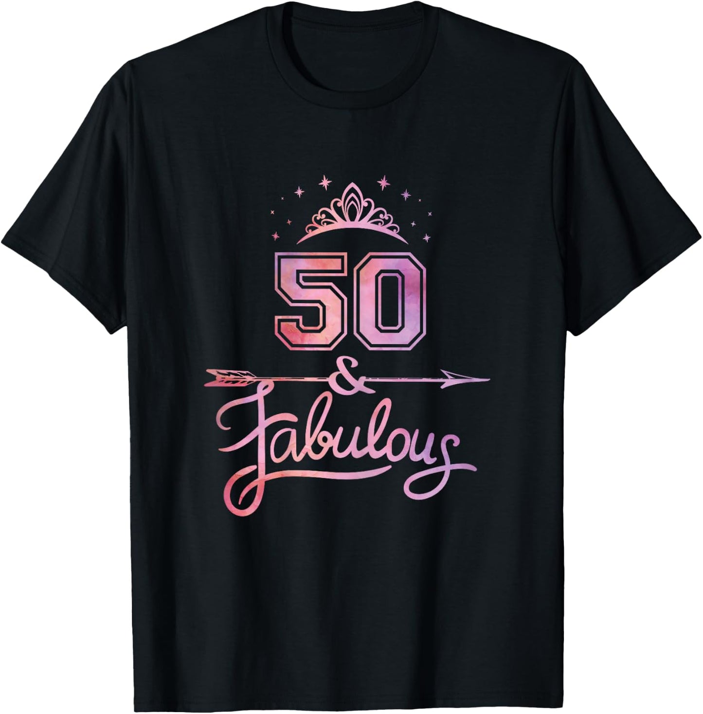 Women 50 Years Old And Fabulous Happy 50th Birthday T-Shirt - T-Shirt | Black