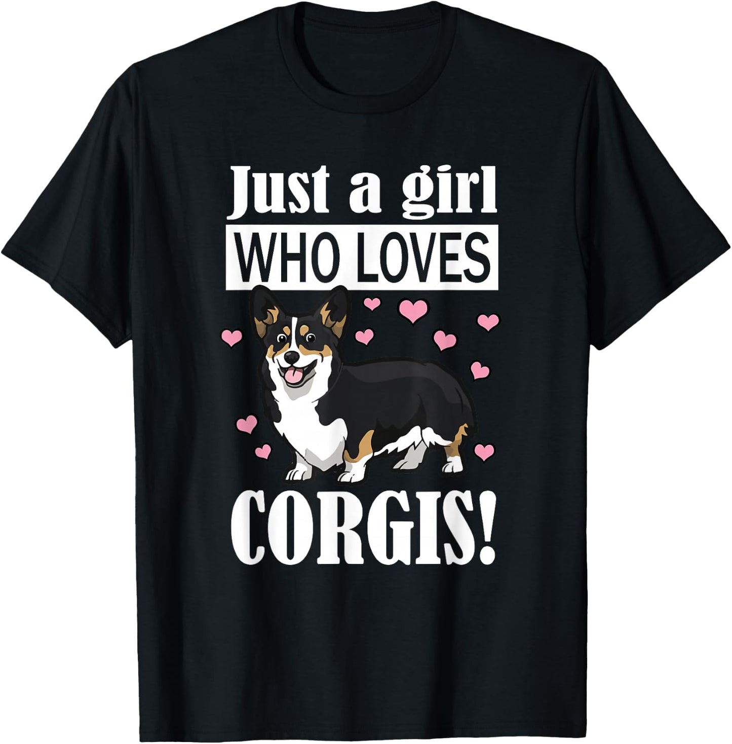 Funny Girl Who Loves Pembroke Black Tricolor Corgi Lover T-Shirt - T-Shirt | Black