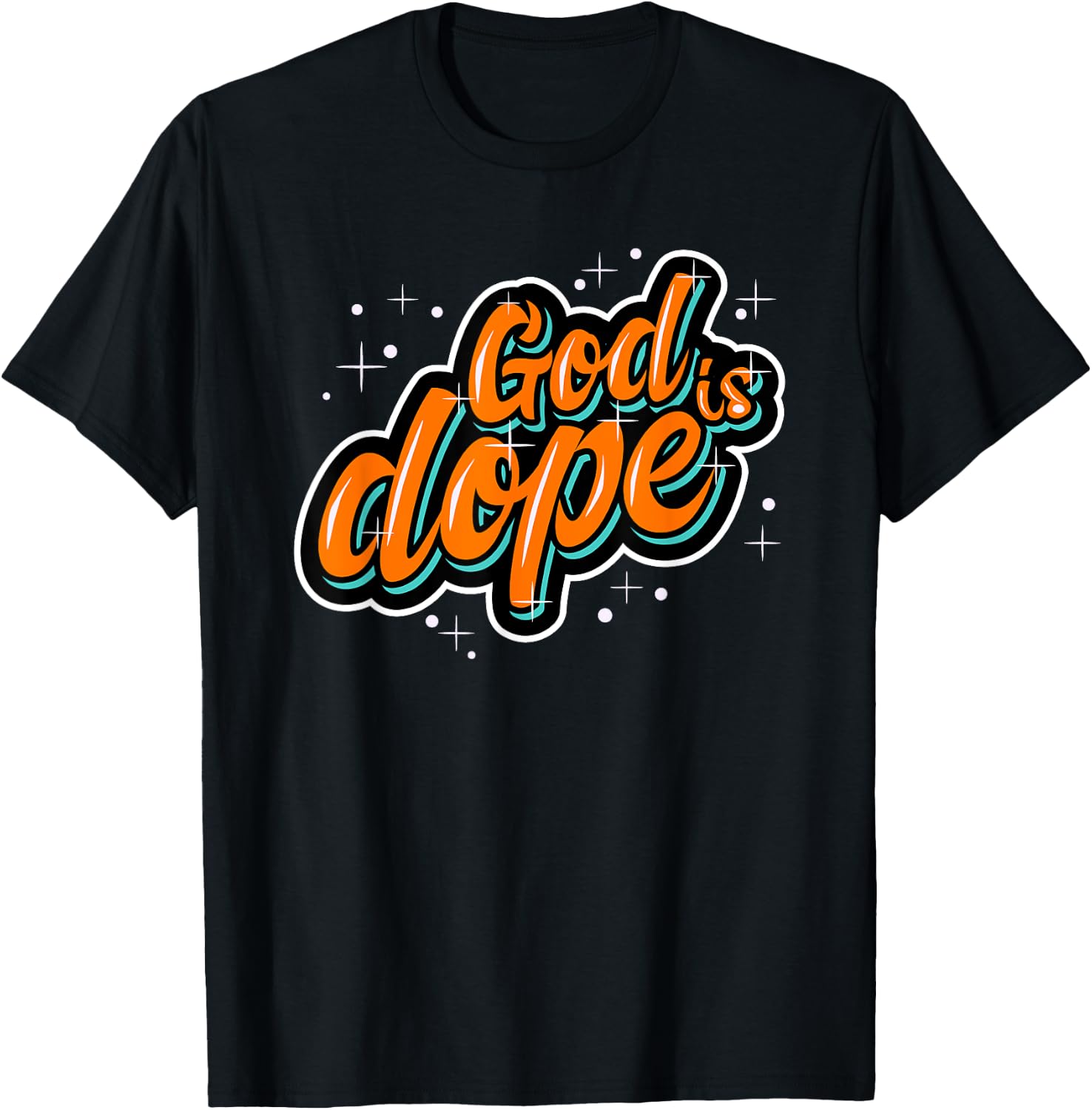 God is Dope Christian Faith Believer T-Shirt - T-Shirt | Black