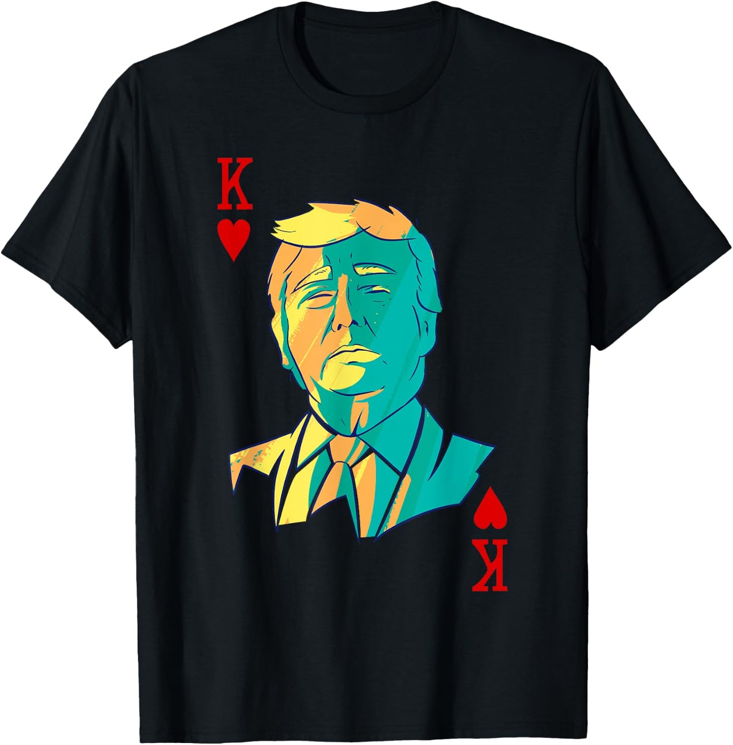 President Trump is the King of Hearts Poker Card Costume T-Shirt - T-Shirt | Black