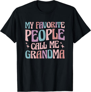 My Favorite People Call Me Grandma T-Shirt - T-Shirt | Black