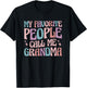 My Favorite People Call Me Grandma T-Shirt - T-Shirt | Black
