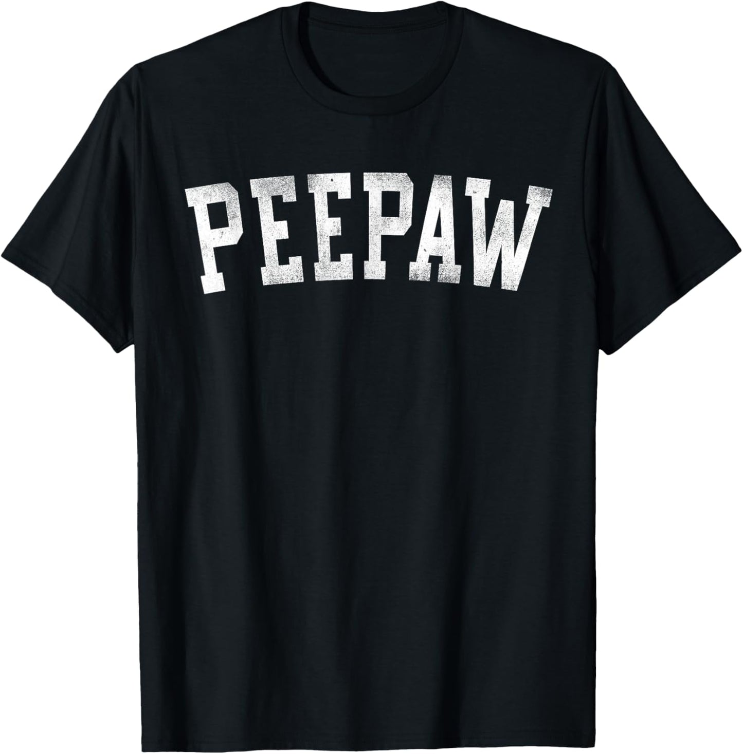 Peepaw - Classic Bold Font Father's Day Peepaw T-Shirt - T-Shirt | Black