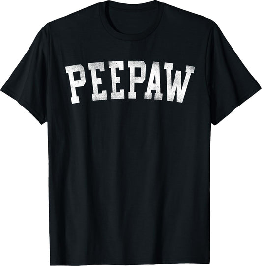 Peepaw - Classic Bold Font Father's Day Peepaw T-Shirt - T-Shirt | Black