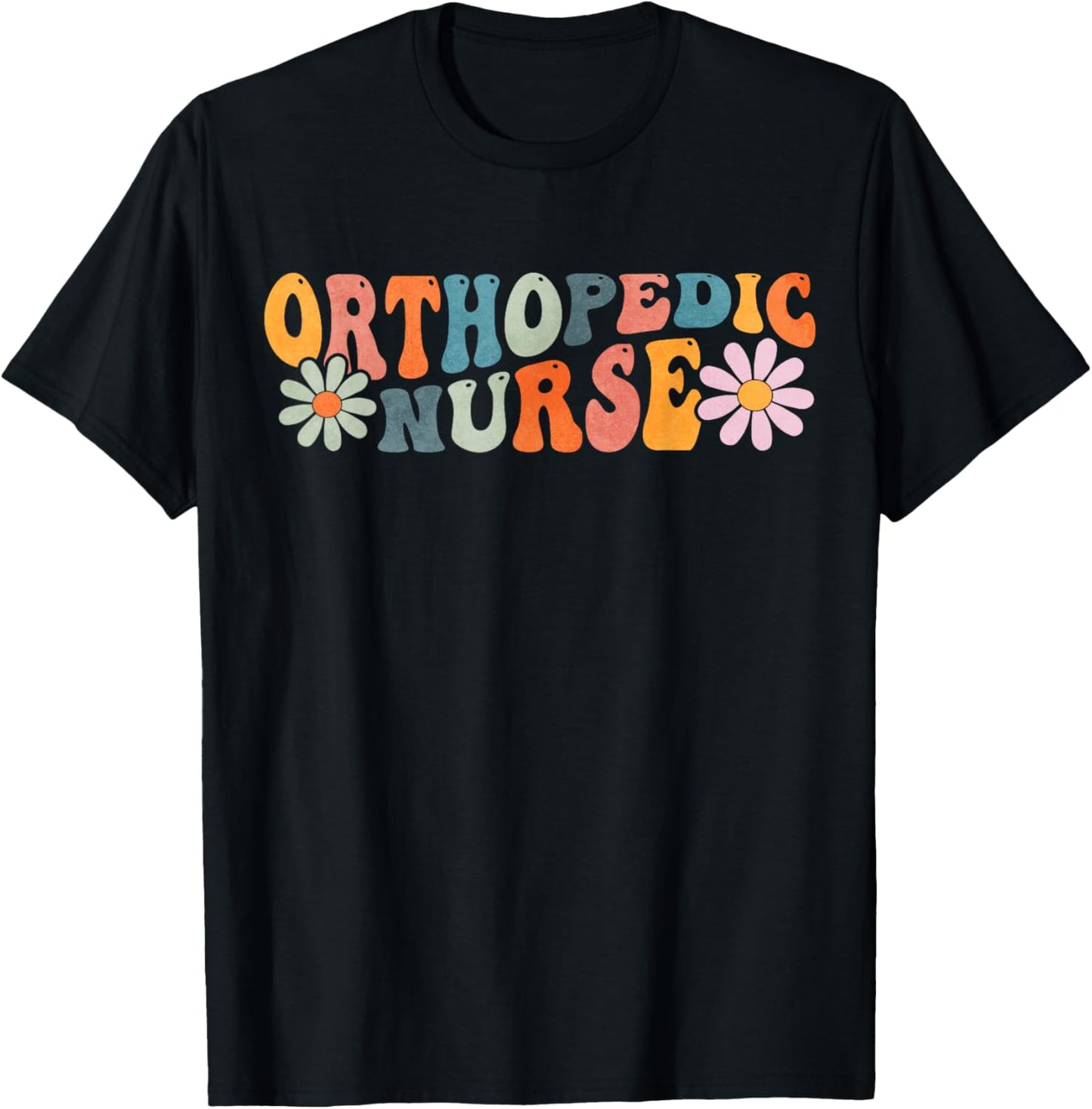 Orthopedic Nurse Ortho Nursing Gifts Groovy Orthopedic Nurse Ortho Nursing Black -Adults Small Regular Fit Short Sleeve Cotton 60% Polyester 40% T-Shirt - T-Shirt | Black