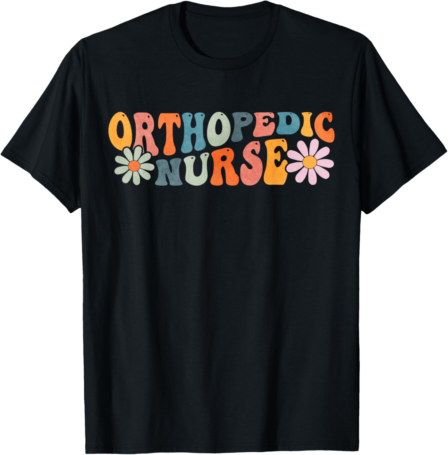 Orthopedic Nurse Ortho Nursing Gifts Groovy Orthopedic Nurse Ortho Nursing Black -Adults Small Regular Fit Short Sleeve Cotton 60% Polyester 40% T-Shirt - T-Shirt | Black