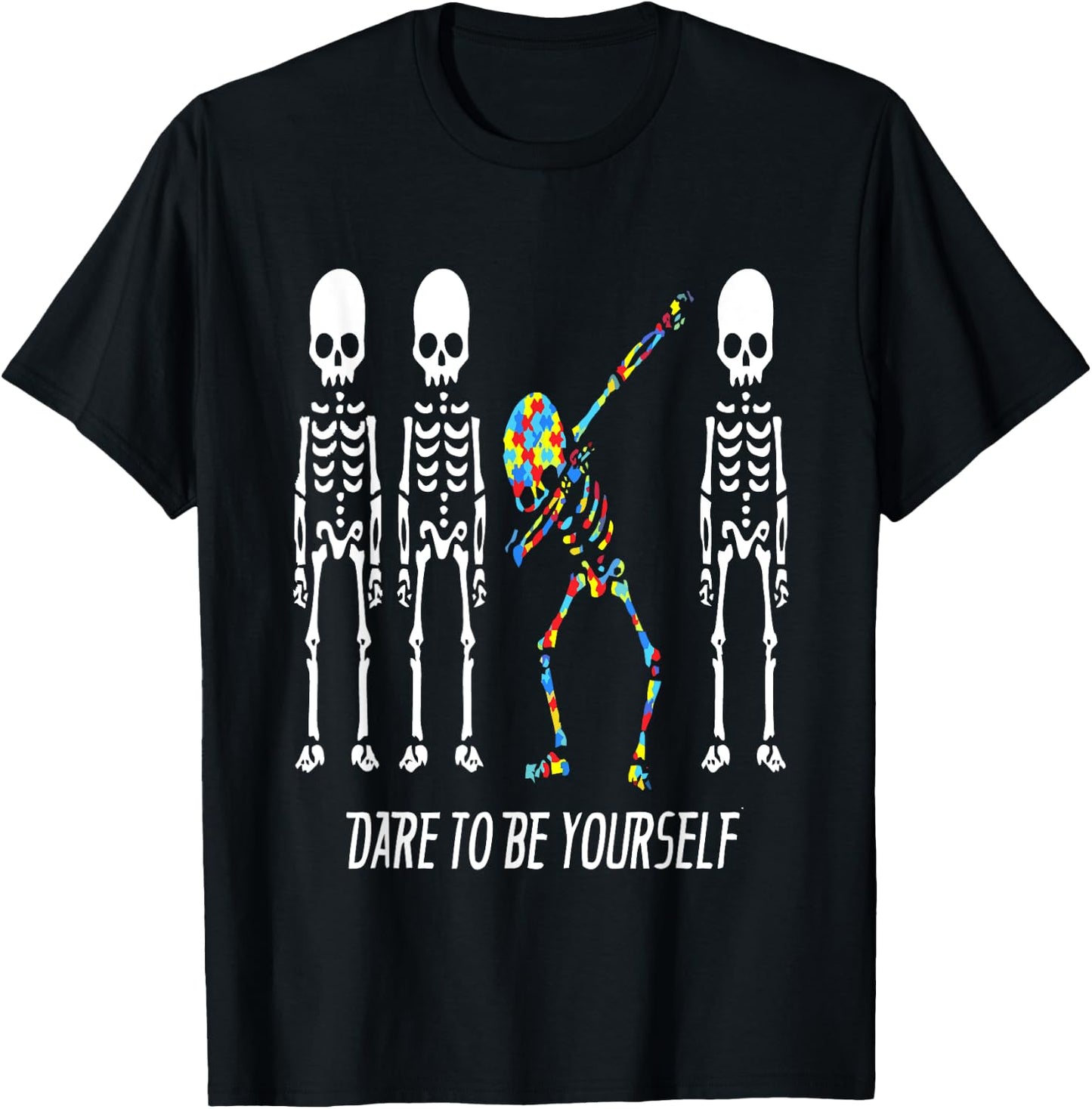 Dare To Be Yourself Dabbing Skeleton Autism Awareness T-Shirt - T-Shirt | Black