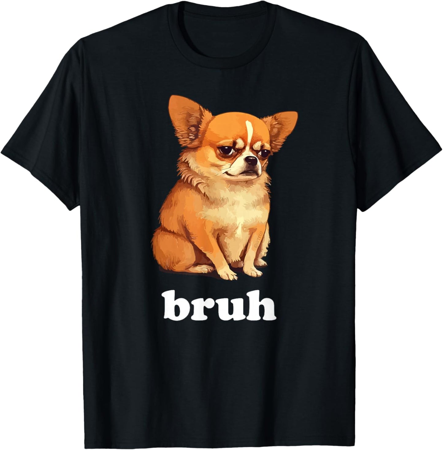 "Bruh" Funny Chihuahua Humor T-Shirt - T-Shirt | Black