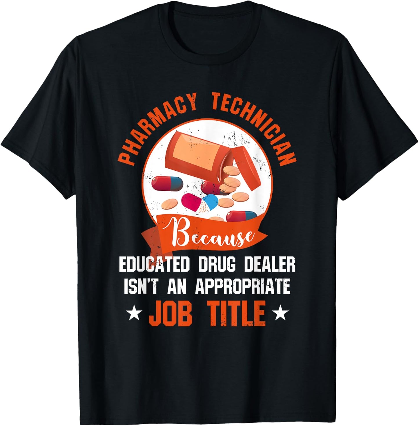 Pharmacy Technician T Shirt - Educated Drug Dealer T-Shirt - T-Shirt | Black