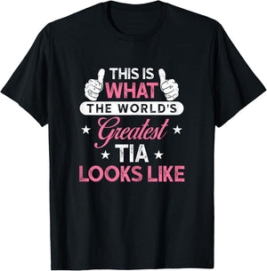 Tia Shirt Gift: World's Greatest Tia T-Shirt - T-Shirt | Black