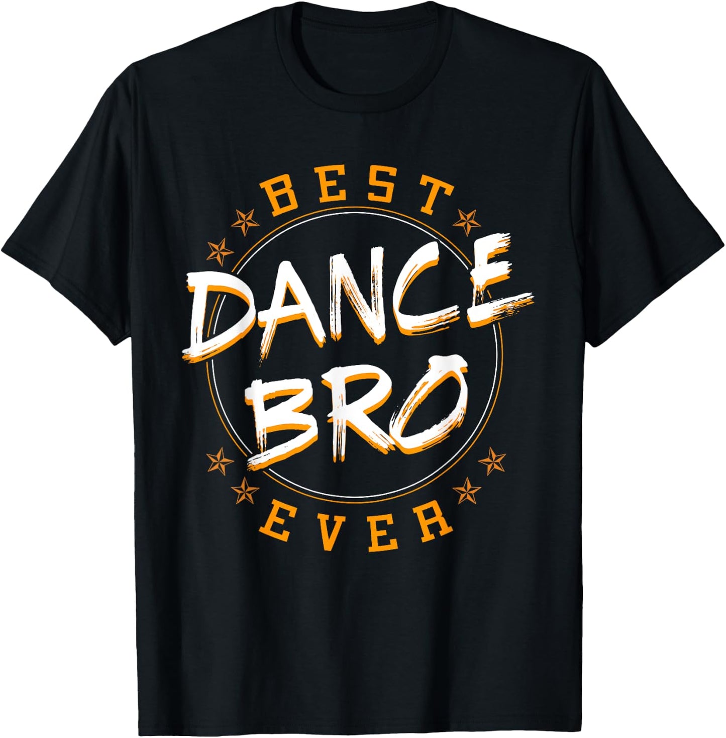 Bro Dancing Dance Teacher Choreographer Instructor Brother T-Shirt - T-Shirt | Black