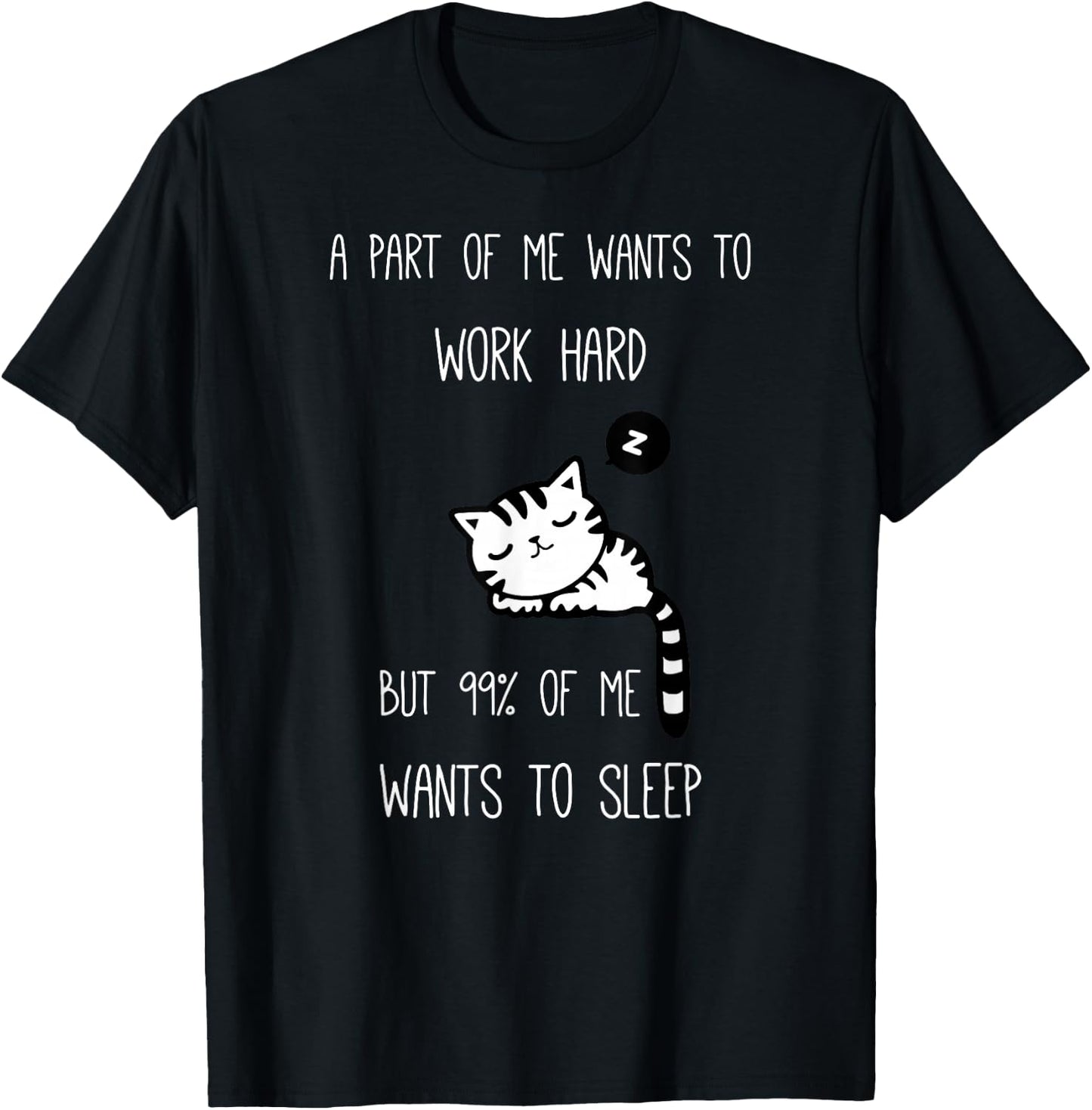 Funny Saying I want to sleep Lazy Ironic Cat T-Shirt - T-Shirt | Black