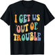 I Get Us Into Out of Trouble Set Matching Couples Women Men T-Shirt - T-Shirt | Black