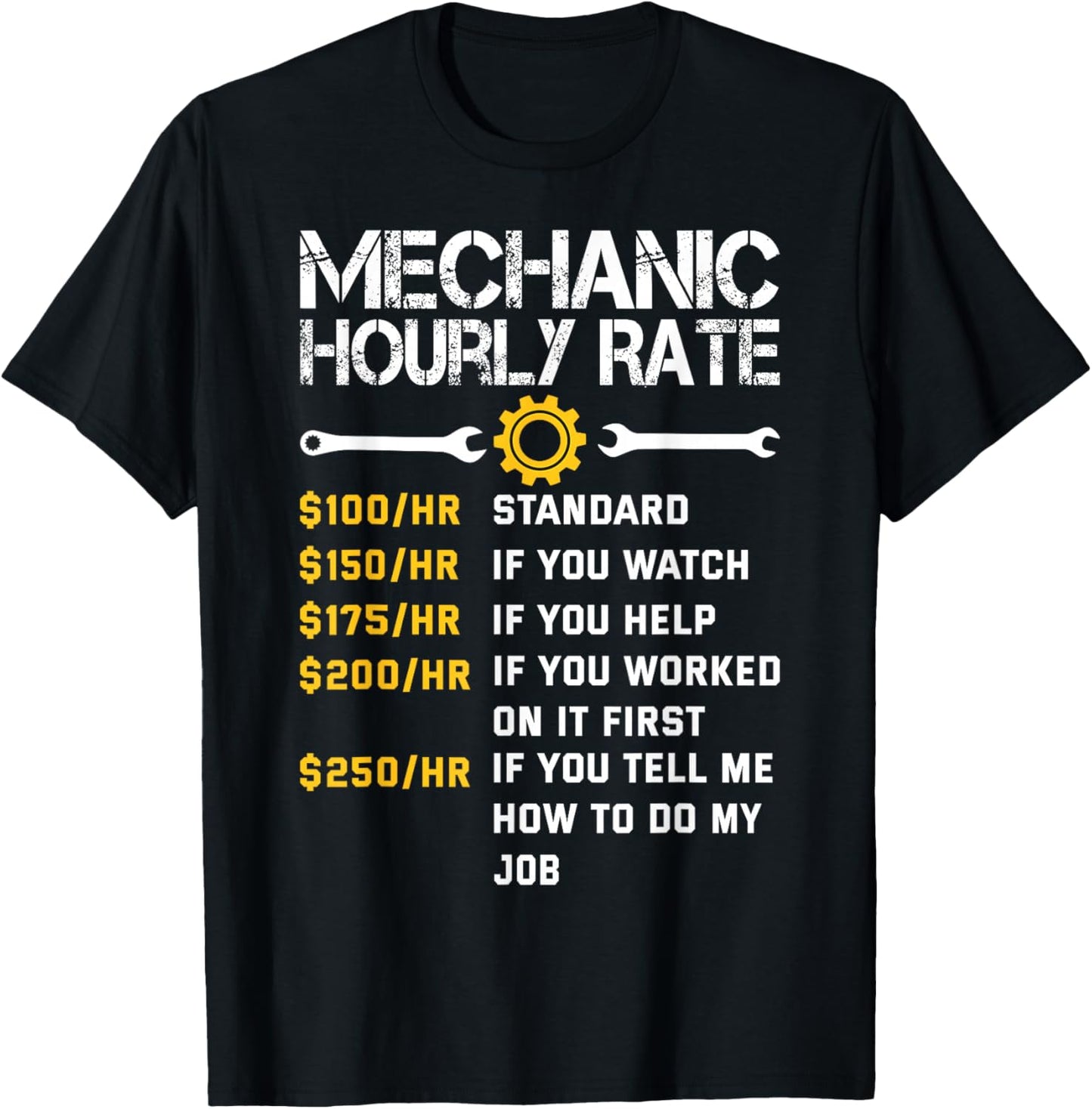 Mechanic Hourly Rate Funny Mechanics Labor Rates Men T-Shirt - T-Shirt | Black