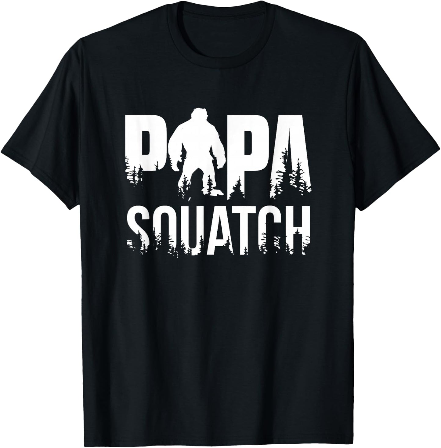 Papa Squatch Gifts for Dad Sasquatch Fathers Day T-Shirt - T-Shirt | Black