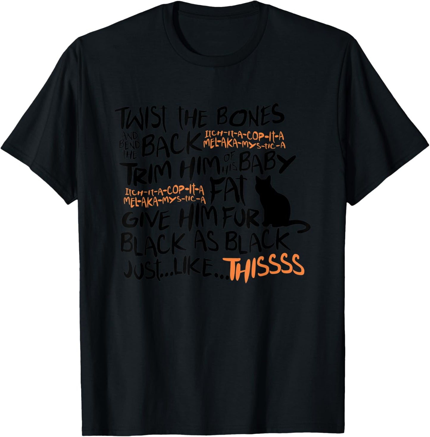 Twist The Bones Black Cat Halloween Costume Gift Women Kids T-Shirt - T-Shirt | Black