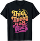 Thick Thighs And R&B Vibes Hip Hop T-Shirt - T-Shirt | Black