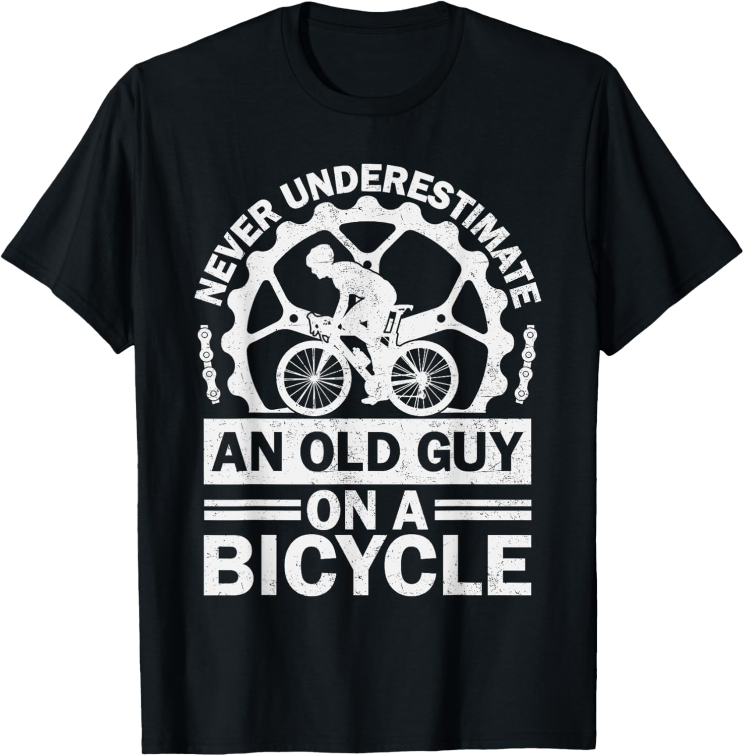 Never Underestimate An Old Guy On A Bicycle Funny Cycling T-Shirt - T-Shirt | Black