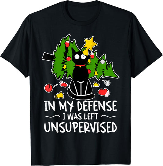 In My Defense, I Was Left Unsupervised Funny Cat Christmas T-Shirt - T-Shirt | Black
