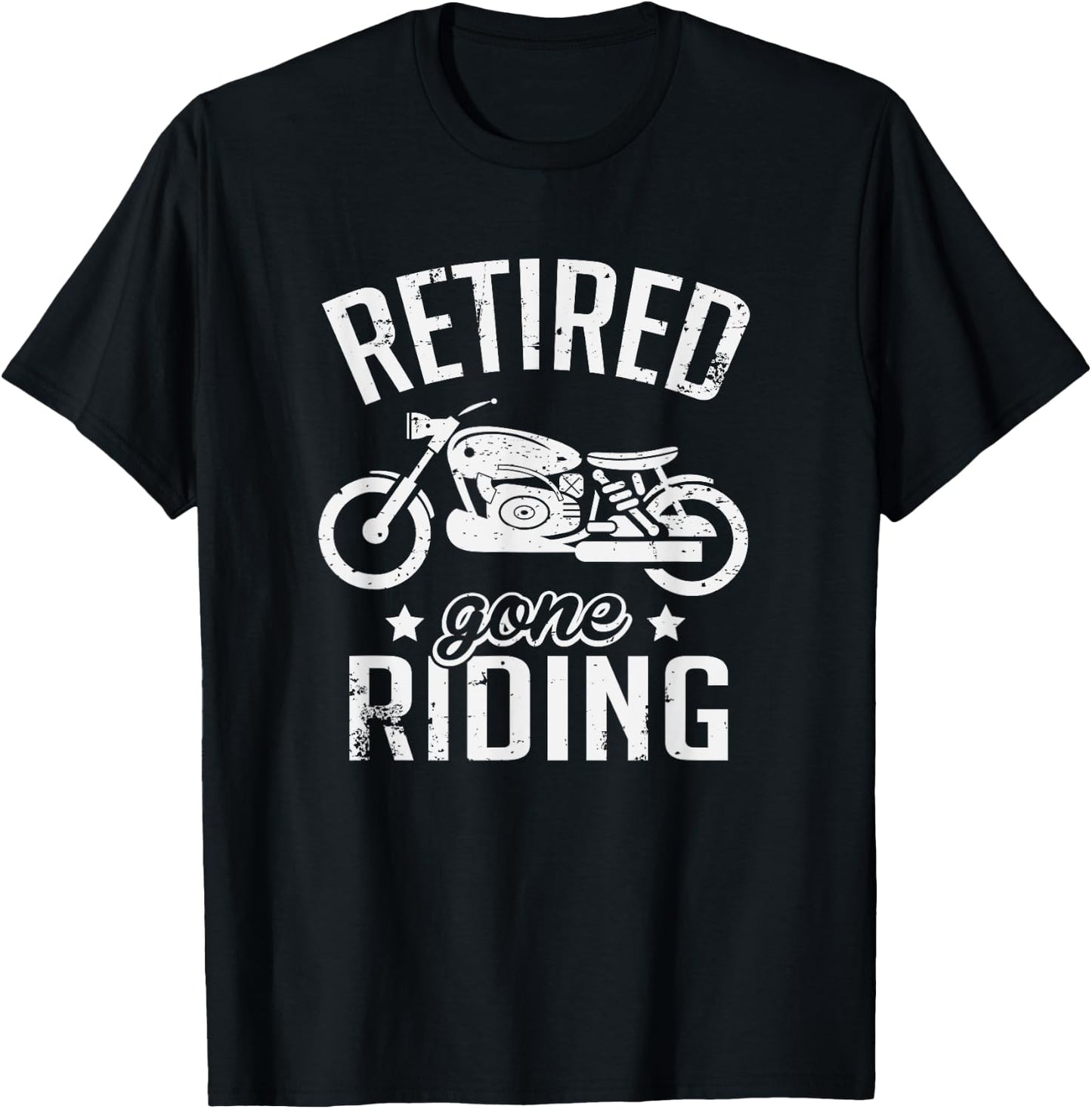 Biker Gifts Retired Gone Riding Motorcycle Retirement Party Gift - Adults - - Short Sleeve - Black - Small T-Shirt - T-Shirt | Black