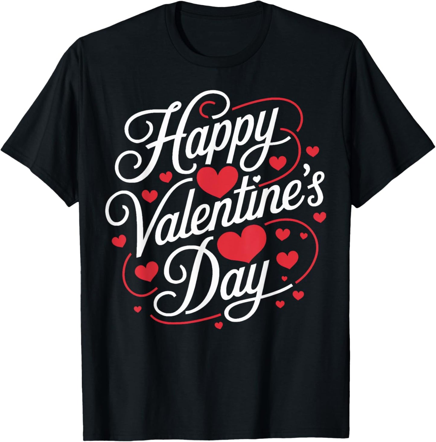 Happy Valentines Day Valentines T-Shirt - T-Shirt | Black