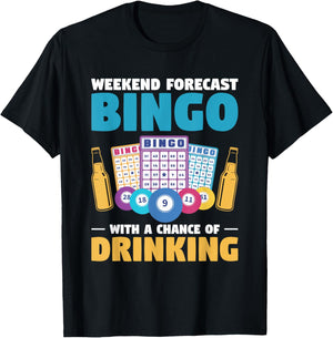 Weekend Forecast Bingo With A Chance Of Drinking T-Shirt - T-Shirt | Black