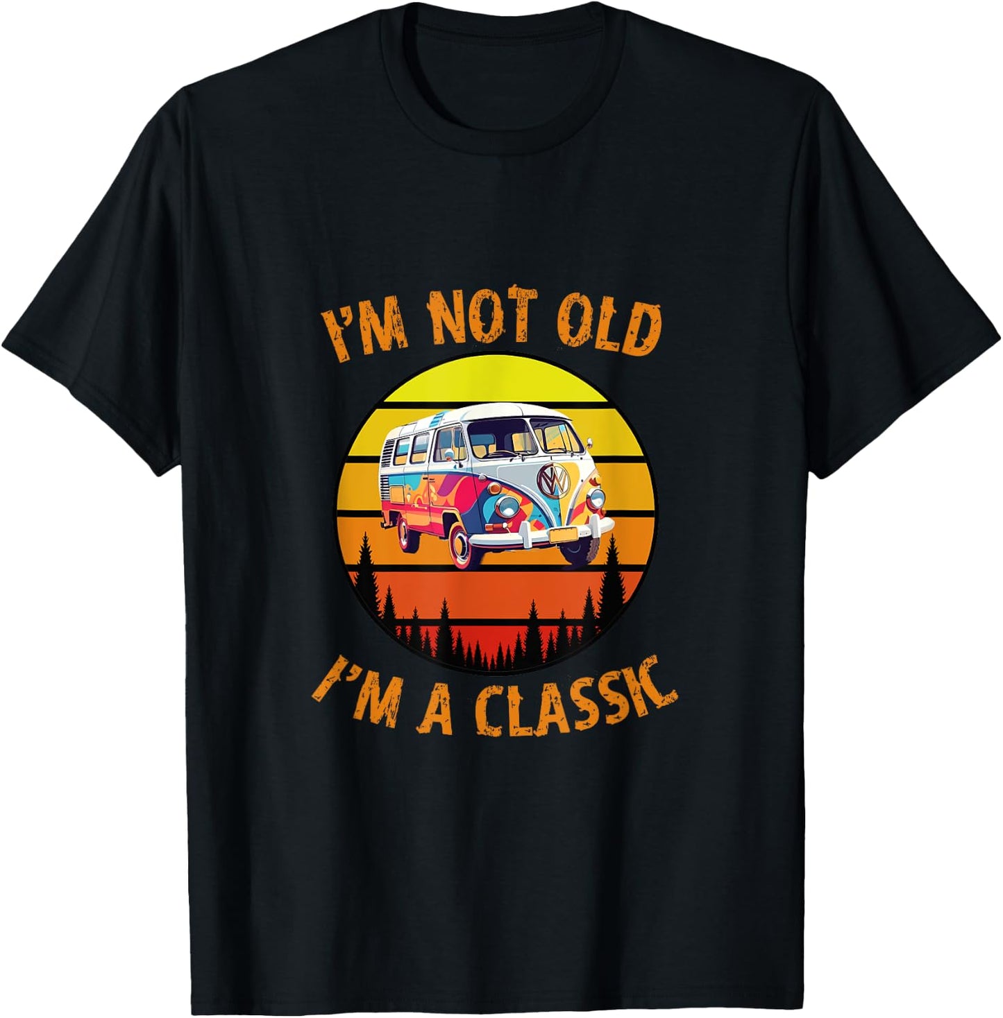 I'm Not Old I'm A Classic Car Retro Vintage Funny Car Van T-Shirt - T-Shirt | Black