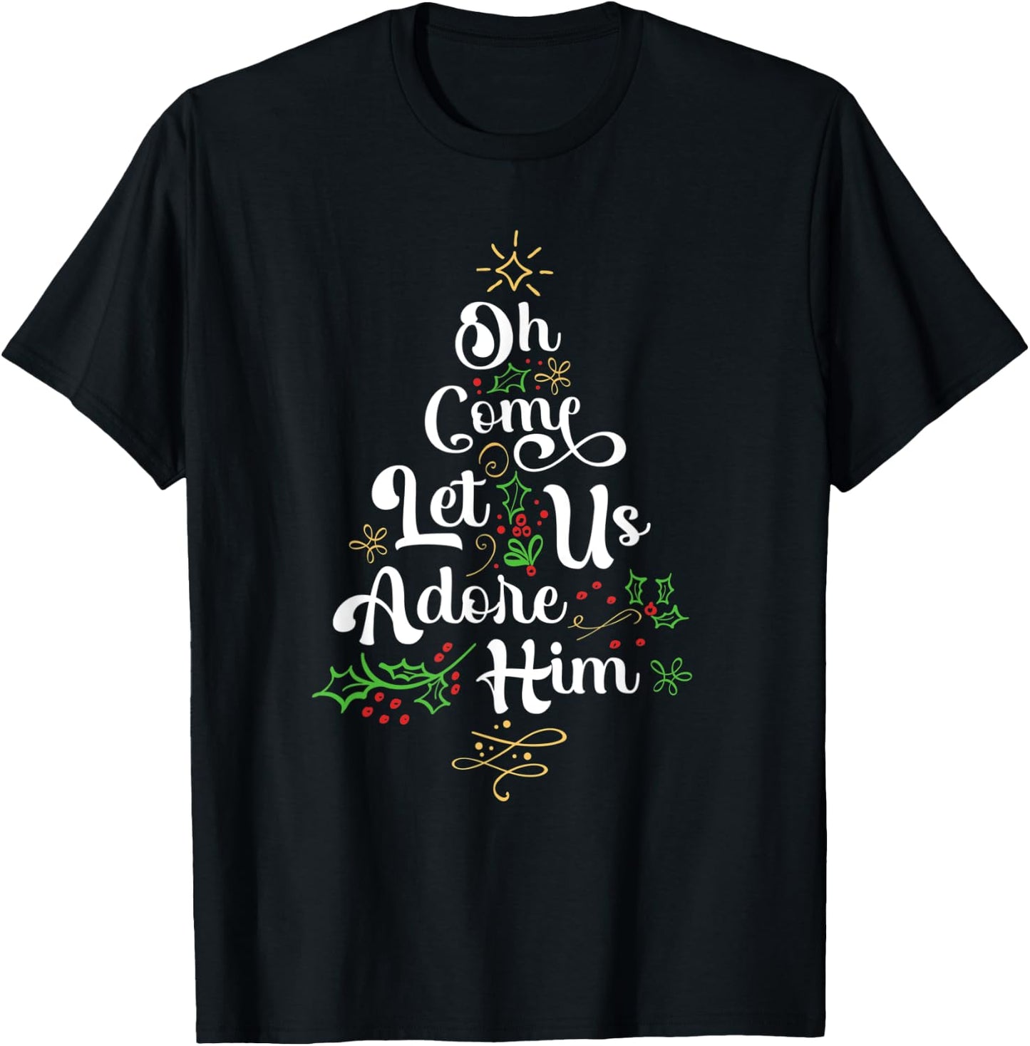 Oh Come Let Us Adore Him Jesus Family Christian Christmas T-Shirt - T-Shirt | Black
