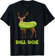 Funny Dill Doe Shirt For Adults, Pickle Inappropriate T-Shirt - T-Shirt | Black