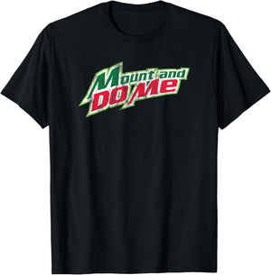 Mount and Do Me - The Original Small T-Shirt - T-Shirt | Black