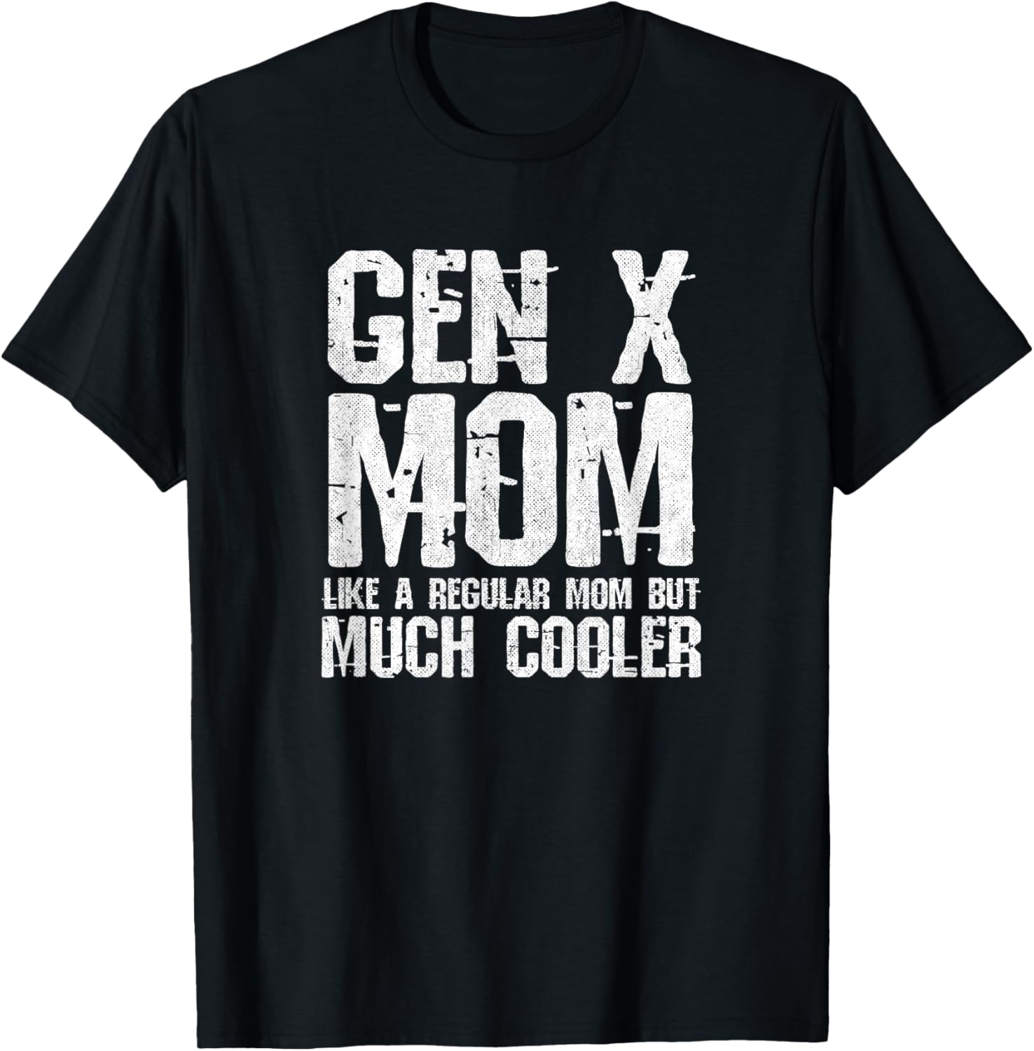 Generation X Mom - Gen Xer Mom - 60s 70s 80s Mom - Gen X T-Shirt - T-Shirt | Black