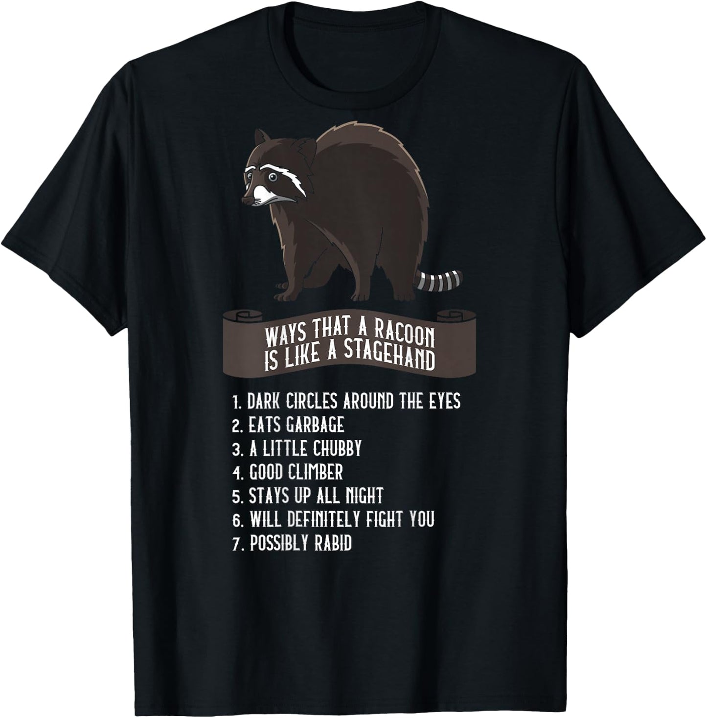 Stage Crew Stagehand Like A Racoon Light Guy T-Shirt - T-Shirt | Black