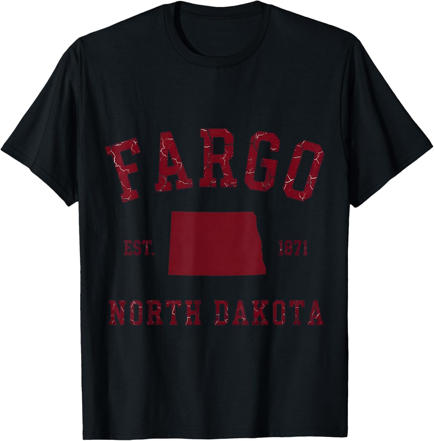 Fargo North Dakota Est 1871 Vintage T-Shirt - T-Shirt | Black