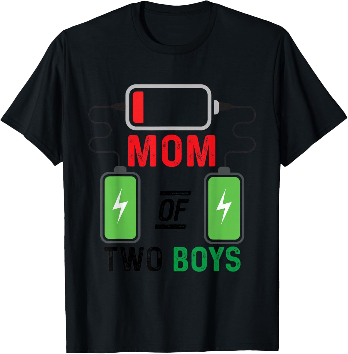 Mom of 2 boys low energy battery for Mothers Day Birthday T-Shirt - T-Shirt | Black