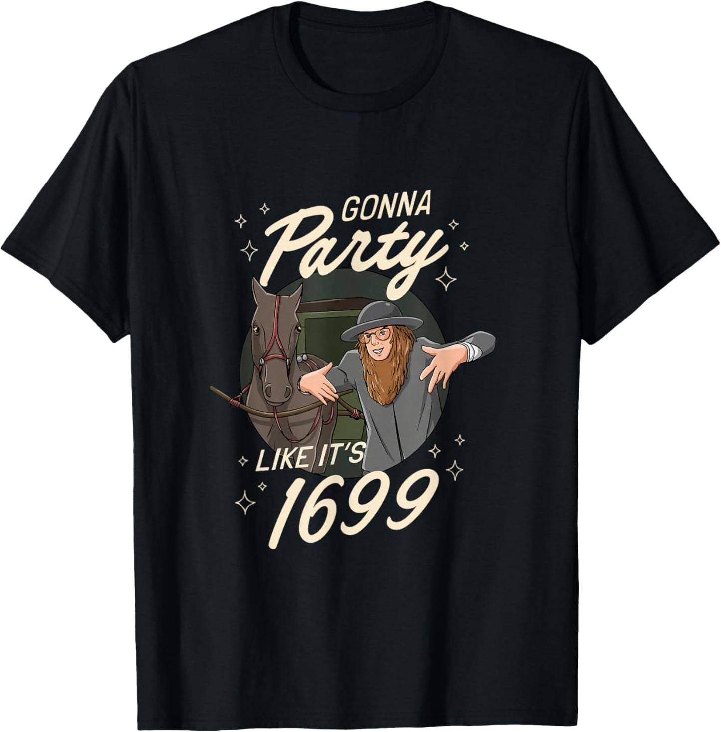 Amish Party in 1699 T-Shirt - T-Shirt | Black