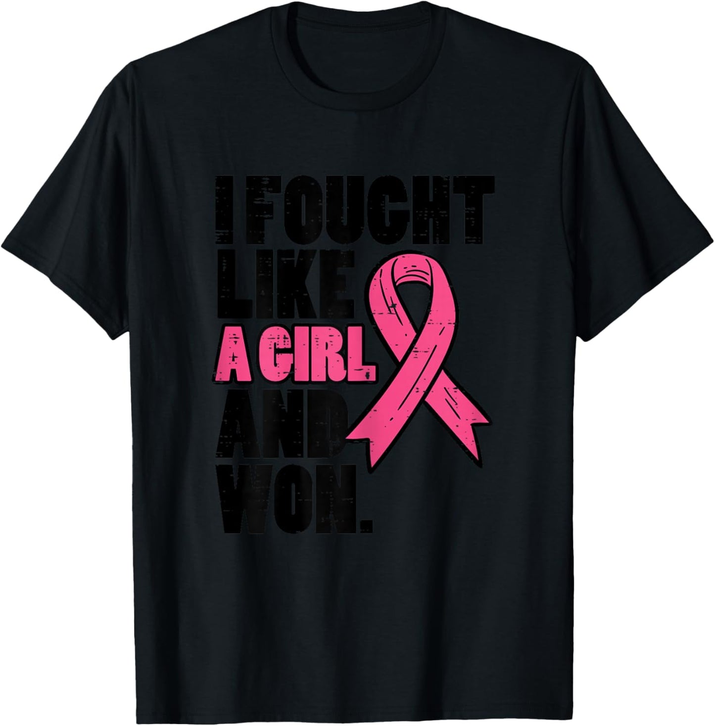 Breast Cancer Fought Like Girl Won Awareness Survivor Women T-Shirt - T-Shirt | Black