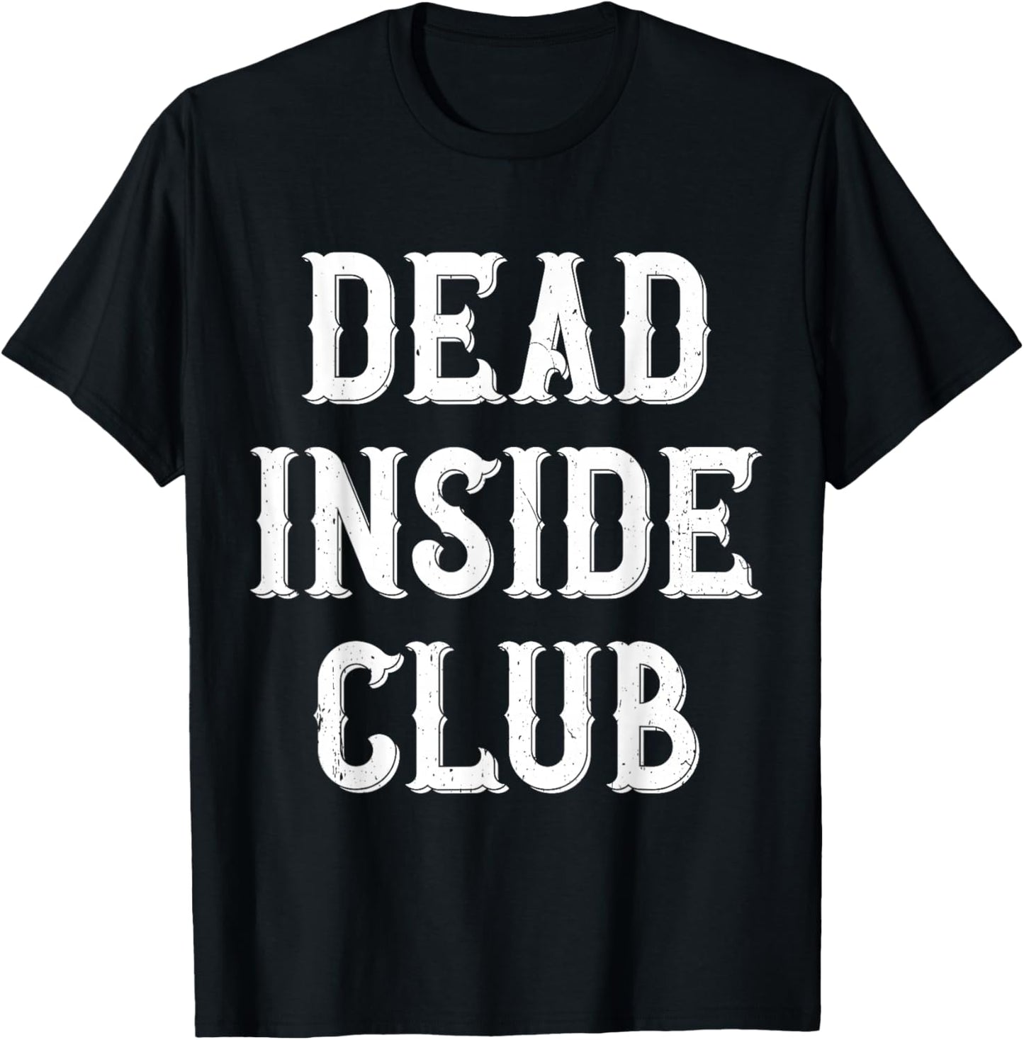 Dead Inside Club Coworker Office Worker T-Shirt - T-Shirt | Black
