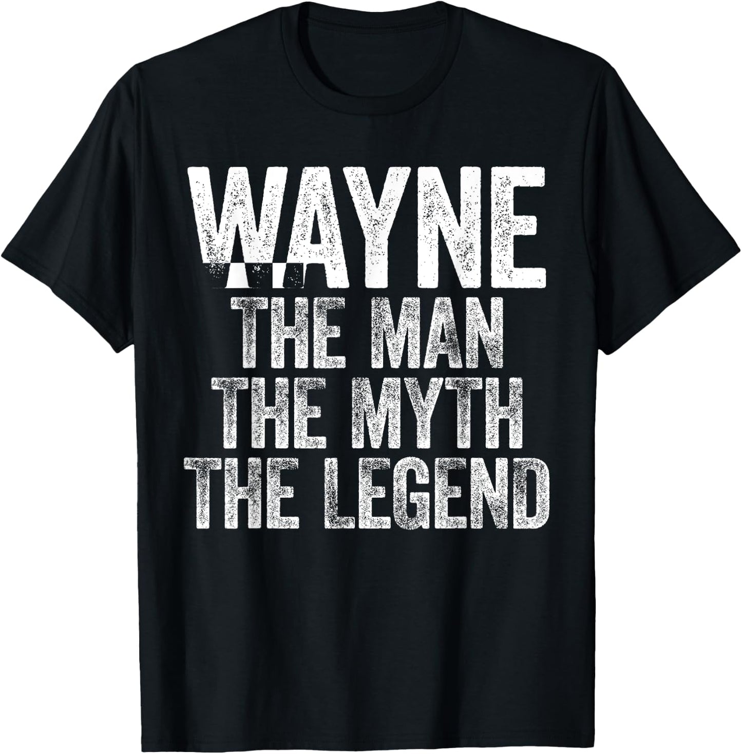 Wayne The Man The Myth The Legend T-Shirt - T-Shirt | Black