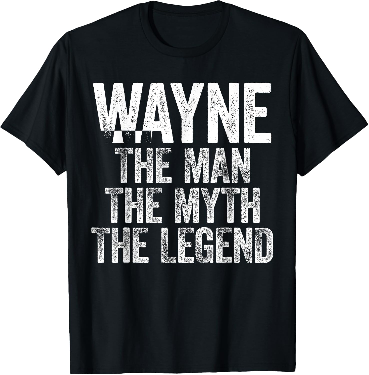 Wayne The Man The Myth The Legend T-Shirt - T-Shirt | Black